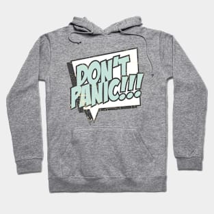 Don't Panic Hoodie